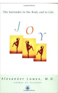 Joy: The Surrender to the Body and to Life (1995)